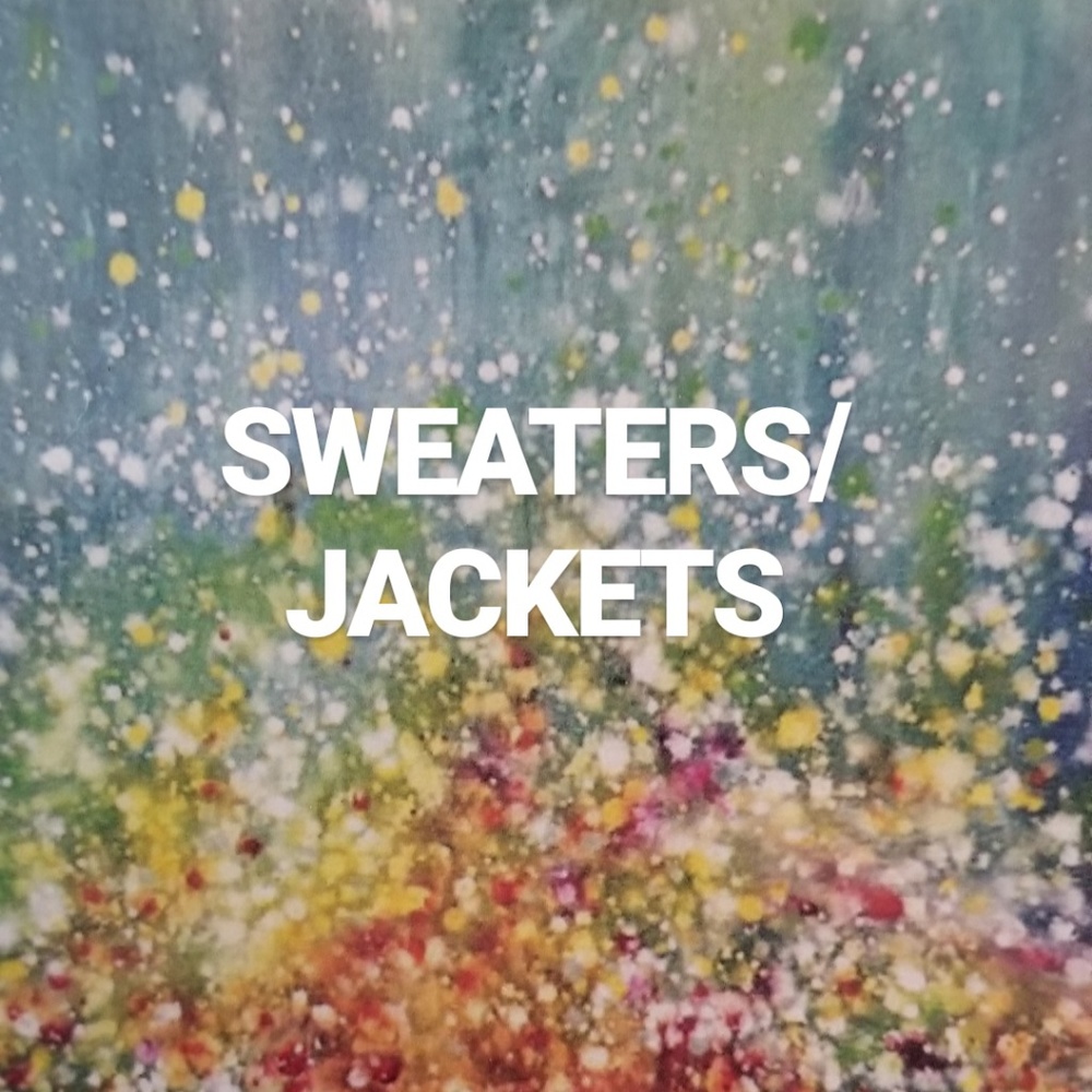 Sweaters and Jackets
